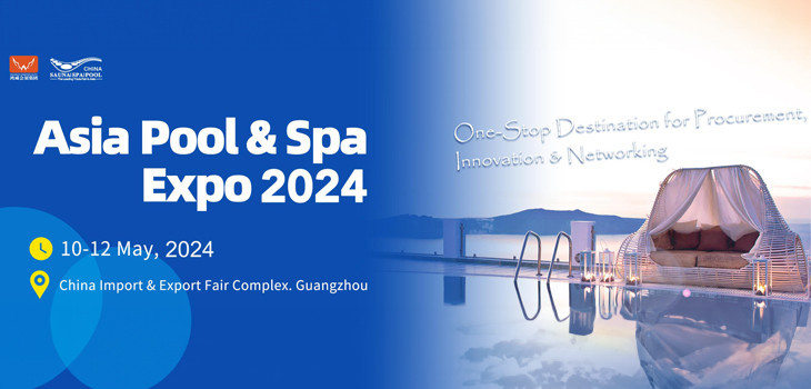 The 19th Asia Pool & Spa Expo from May 10 to 12, 2024