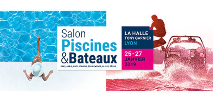 affiche du salon Piscines et Bateaux de Lyon janvier 2019