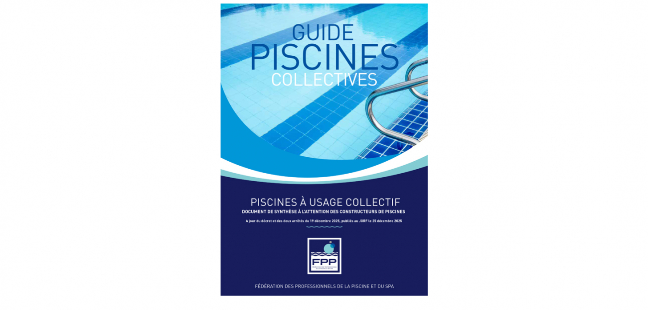 Le Guide de conception des piscines à usage collectif de la FPP mis à ...