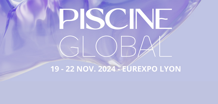 News and highlights of Piscine Global 2024