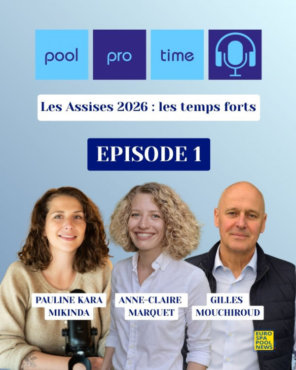 Pool Pro Time EuroSpapOolNews Pool Pro Time EuroSpapOolNews Assises de la Piscine FPP