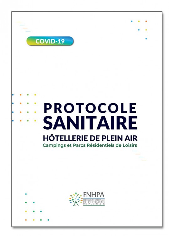 Téléchargez le protocole sanitaire Hôtellerie de Plein Air (campings et parcs résidentiels du loisirs) sur le site de la FNHPA
