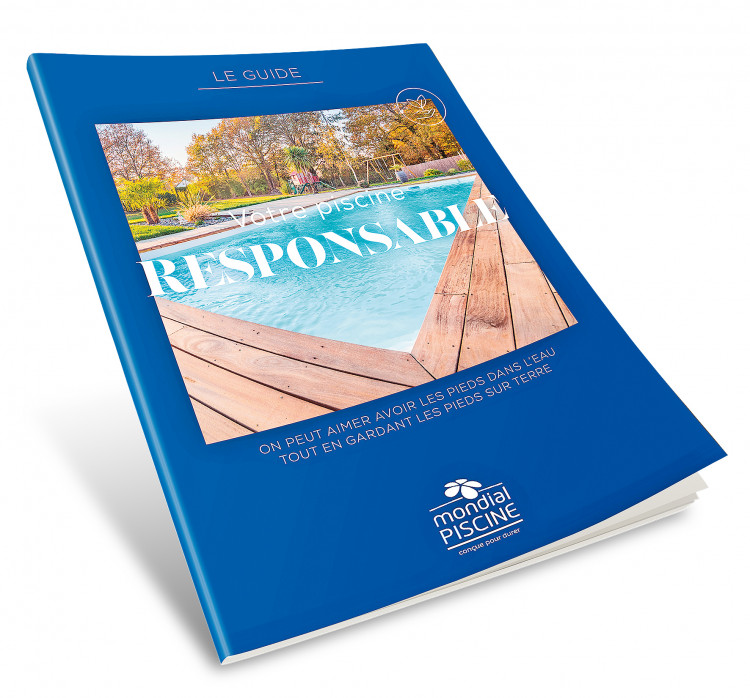 Le guide « Votre Piscine responsable » : simple et concis, il retrace efficacement les actions Mondial Piscine auprès des particuliers futurs propriétaires de piscine.