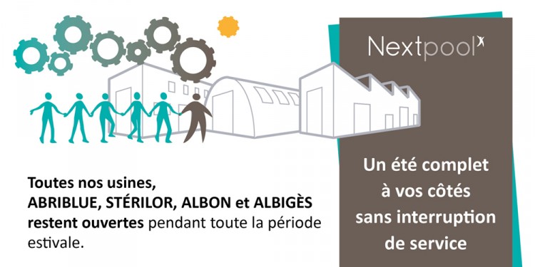 Les usines Nextpool restent ouvertes cet été 2020