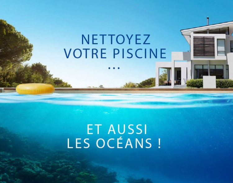 Opération Nettoyez votre piscine et aussi les océans Zodiac