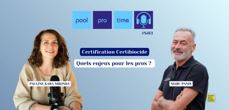 pool,pro,time,podcast,pauline,kara,mikinda,marc,panis,certibiocide,certification,desinfectant,piscine,reglementation,securite,chimique,EPI,formation,piscinier