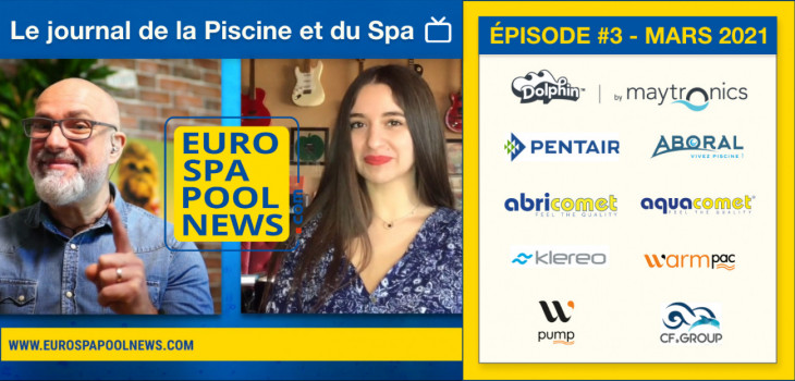 Journal vidéo Piscine et Spa EuroSpaPoolNews