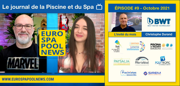 Toute l'actualité des professionnels de la piscine et du spa résumée en vidéo