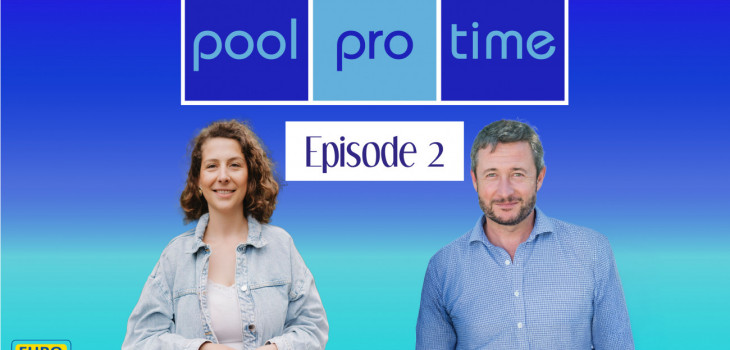 pool,pro,time,podcast,episode,2,nfc15100,enjeu,pool,terre,eurospapoolnews,imc,piscine,spa
