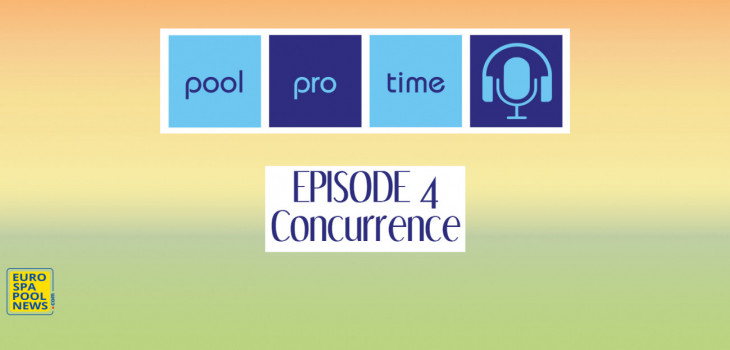 pool,pro,time,podcast,episode,4,saison,2,eurospapoolnews,imc,concurrence,competition,piscine,marketing,demarchage,experience,retour,innovation