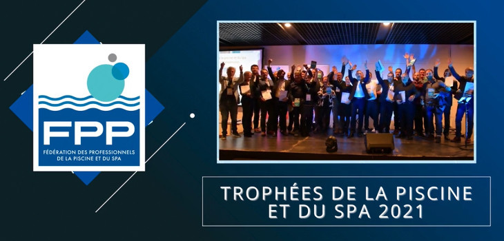 Soirée de remise des Trophées de la Piscine et du Spa 2021