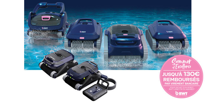 summer,excellence,robots,doper,ventes,robots,piscine,bwt