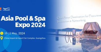 Asia Pool & Spa Expo 2024, Asia's trade show for the pool, sauna, spa and bath industries