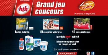 1 produit de traitement piscine ou spa hth® acheté : 1 chance de gagner 1 cadeau