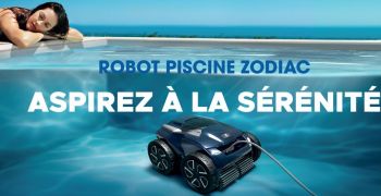 Un plan de communication &agrave; 360&deg; d&eacute;di&eacute; aux robots Zodiac&reg; pour booster les ventes des professionnels de la piscine