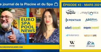 Le journal vidéo de la Piscine et du Spa #3