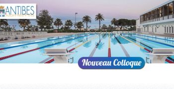 Prochain colloque La Piscine De Demain, le 7 décembre 2023 à Antibes