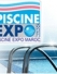 4ème édition pour Piscine Expo Maroc 