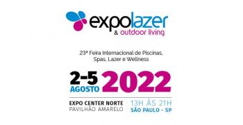 Expolazer & Outdoor living : the swimming pool exhibition in Sao Paulo (Brazil) will take place from August 2nd to 5th 2022
