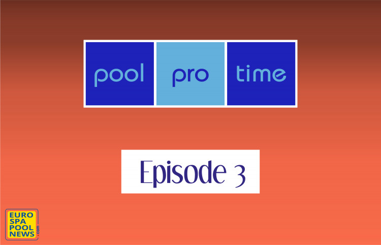 épisode 3 de Pool Pro Time, le podcast des professionnels de la piscine et du spa