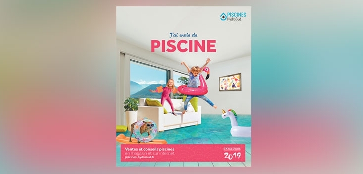 Catalogue printemps-été 2019 Hydro Sud Direct piscine construction équipements