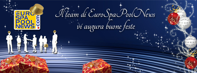 Il team di EuroSpaPoolNews vi augura buone feste